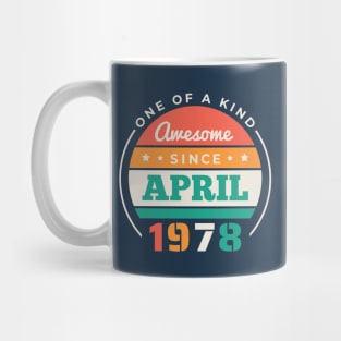 Retro Awesome Since April 1978 Birthday Vintage Bday 1978 Mug